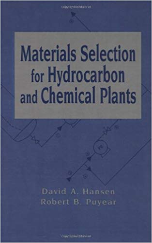 Materials Selection for Hydrocarbon and Chemical Plants